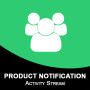 Product Notification (Activity Stream) - Magento 2